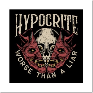 Hypocrisy Posters and Art